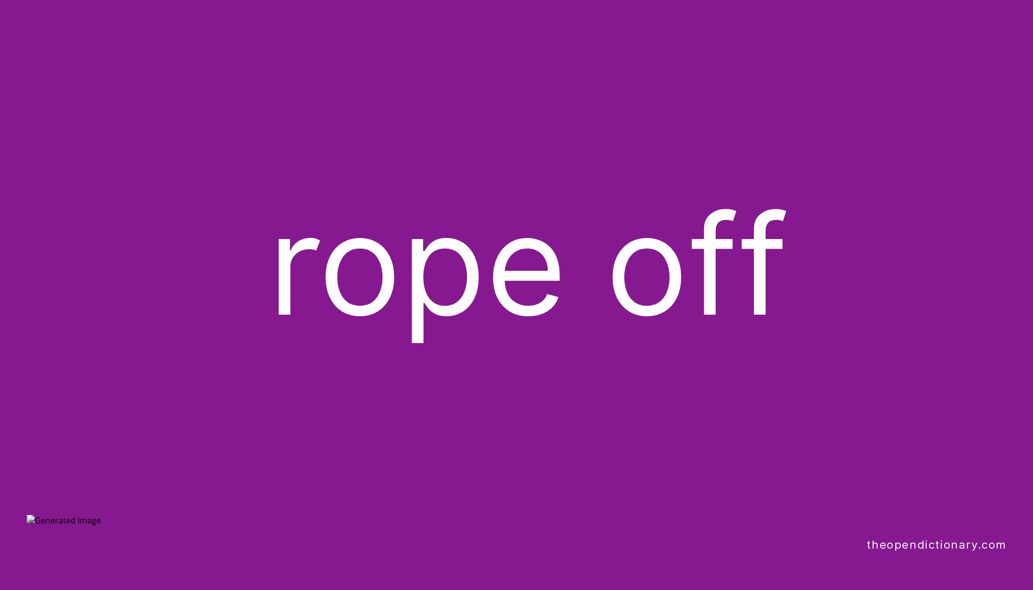 rope-off-the-open-dictionary